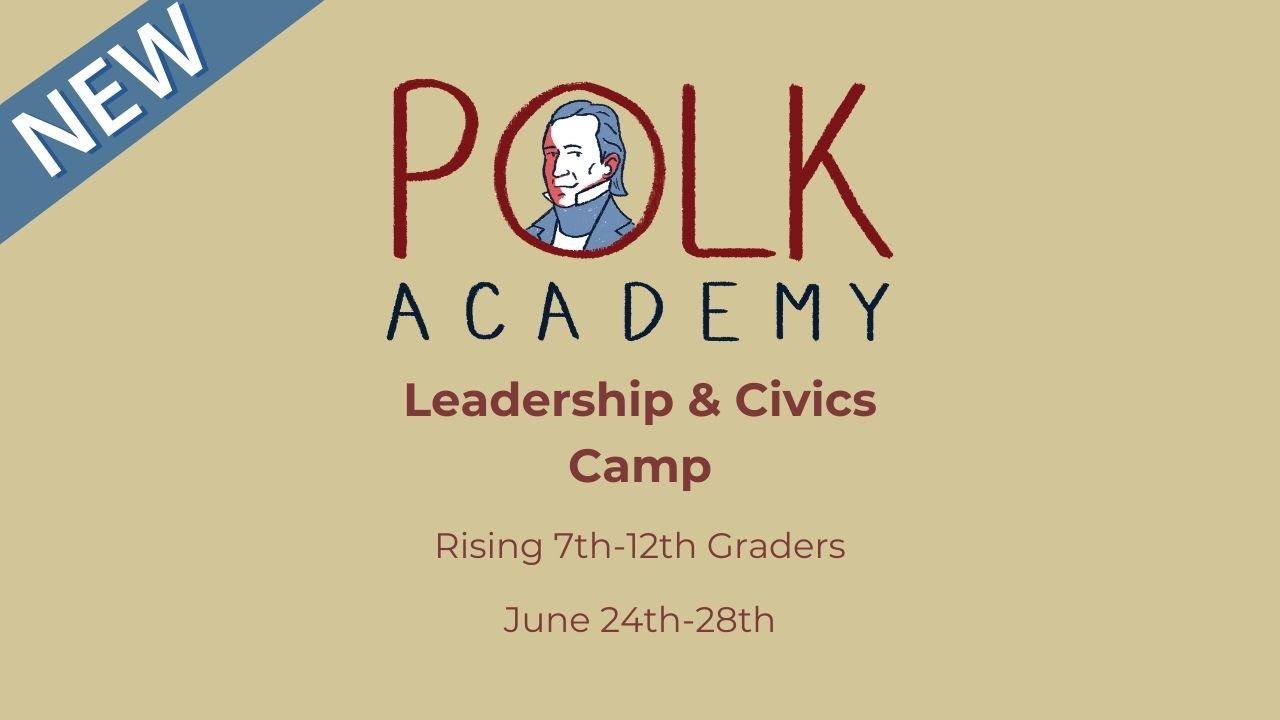 Promotional Image for Polk Academy Leadership and Civics Camp. Camp runs June 24th-28th for rising 7th-12th graders. A blue banner on the top left corner says "New."