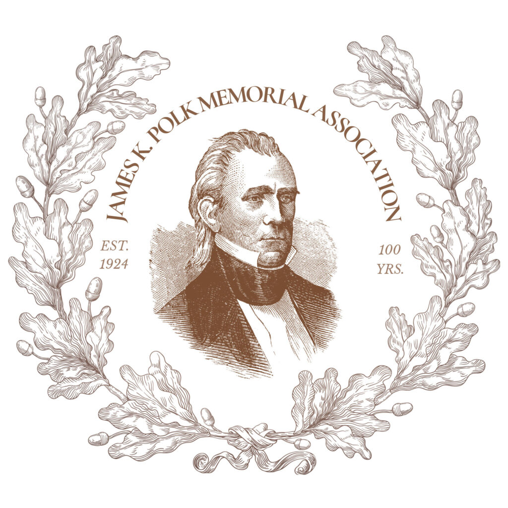 James K. Polk Memorial Association, 1924-2024. James K. Polk side profile surrounded by greenery.